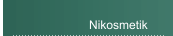 Nikosmetik